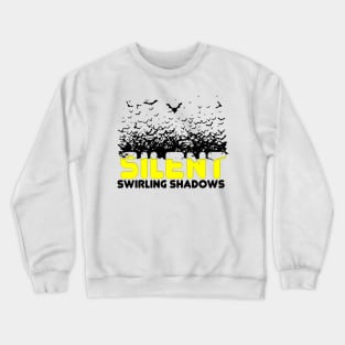 Whispering Night, Silent Shadows, swarm of bats Cool Bats Art Crewneck Sweatshirt